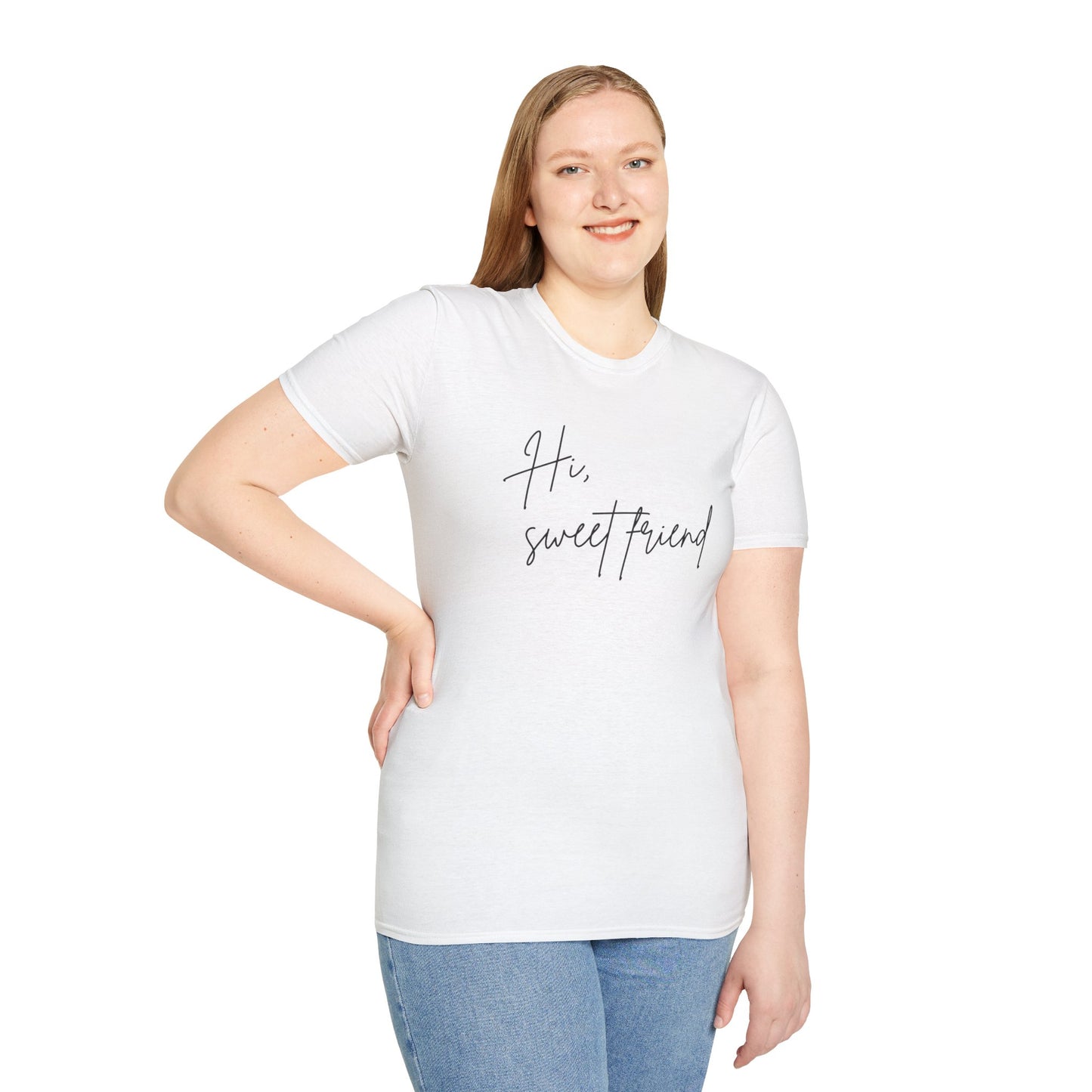 Hi, Sweet Friend T-Shirt