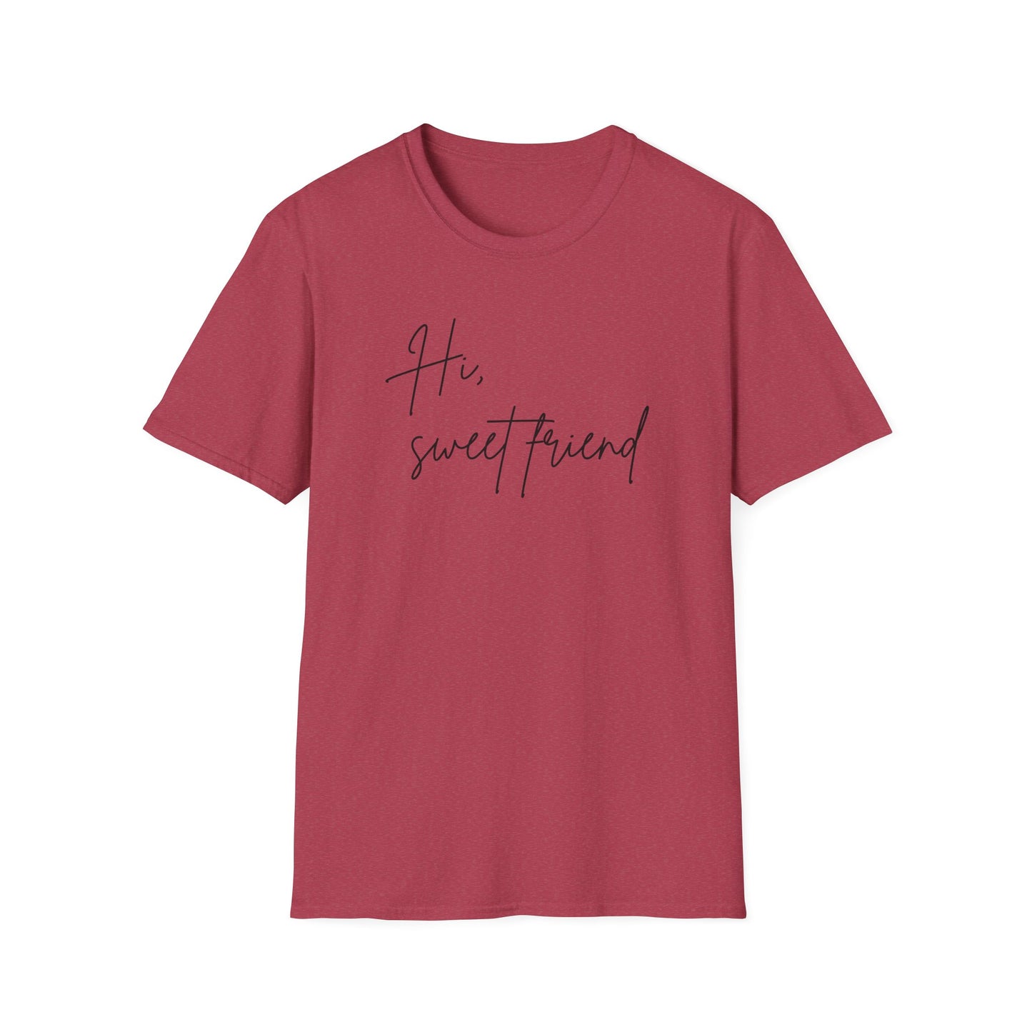 Hi, Sweet Friend T-Shirt