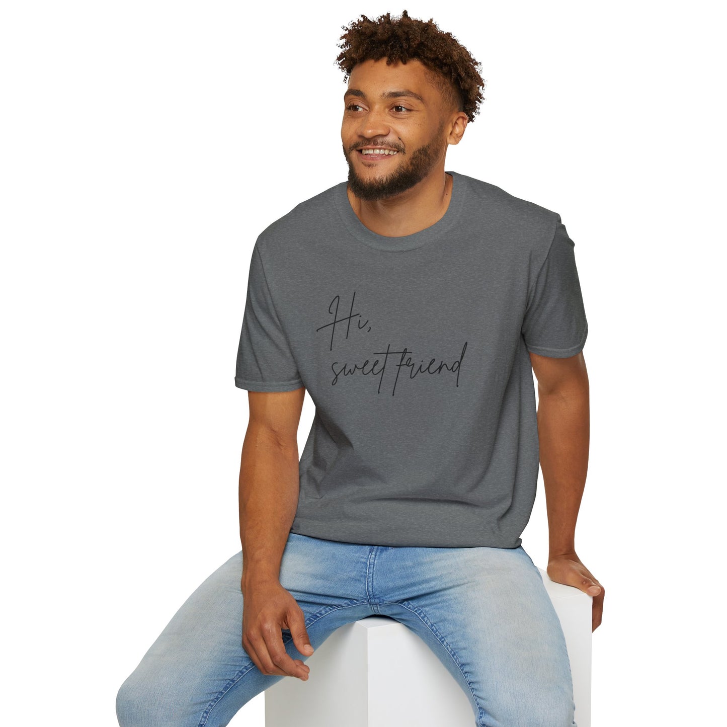 Hi, Sweet Friend T-Shirt