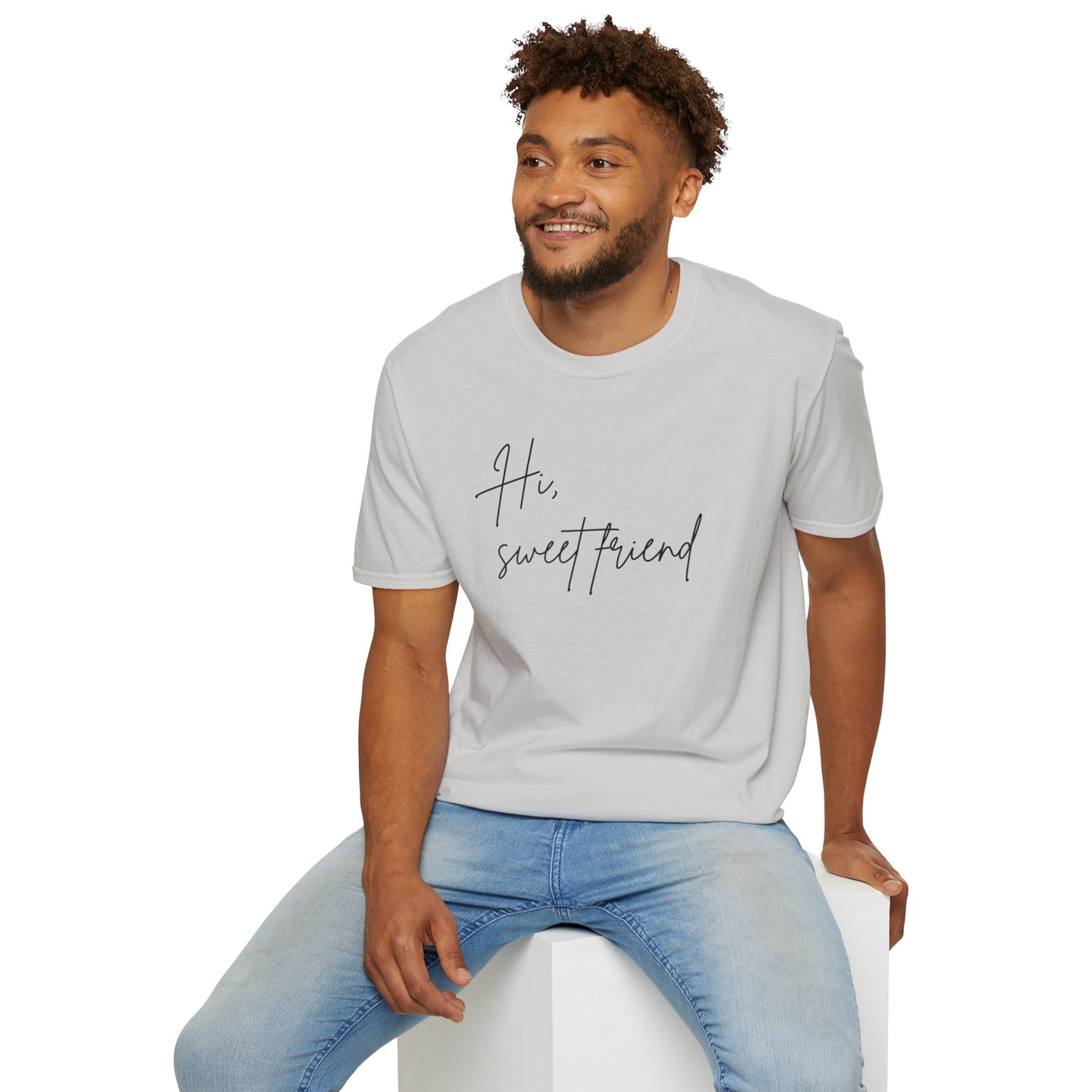 Hi, Sweet Friend T-Shirt