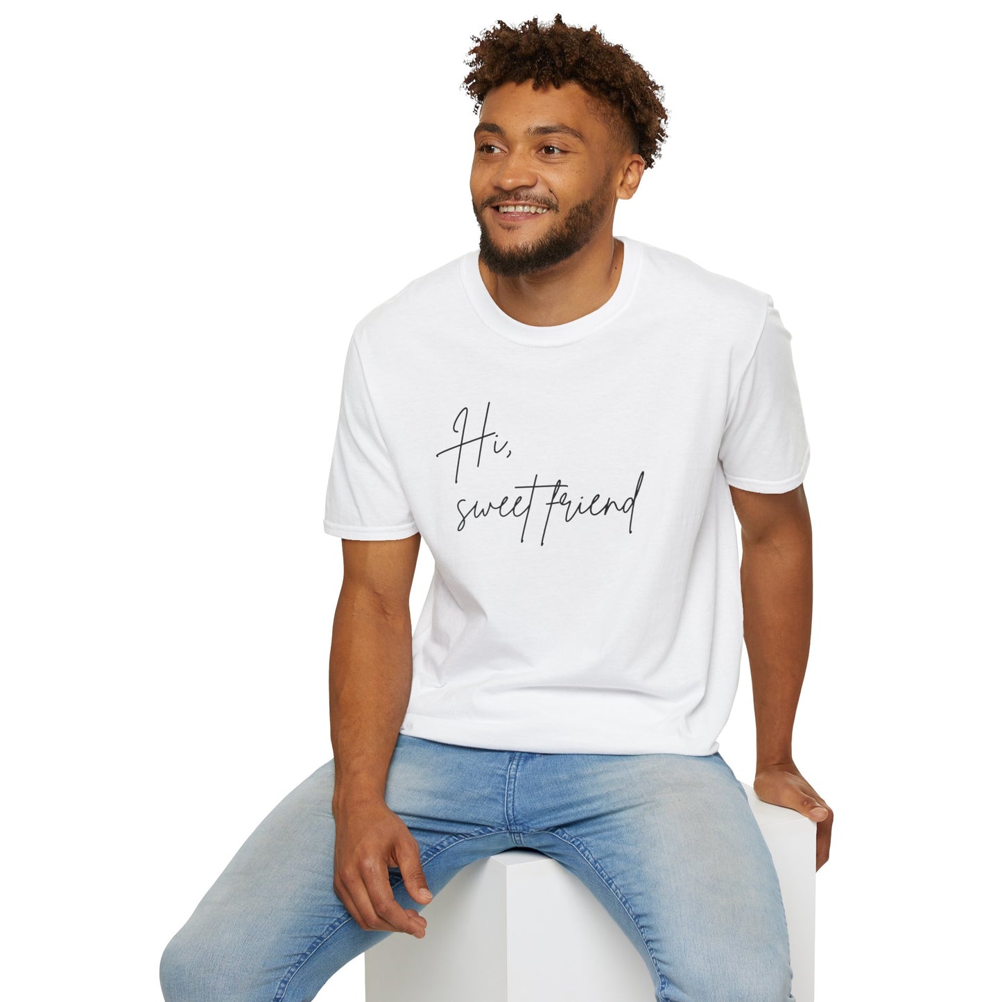 Hi, Sweet Friend T-Shirt