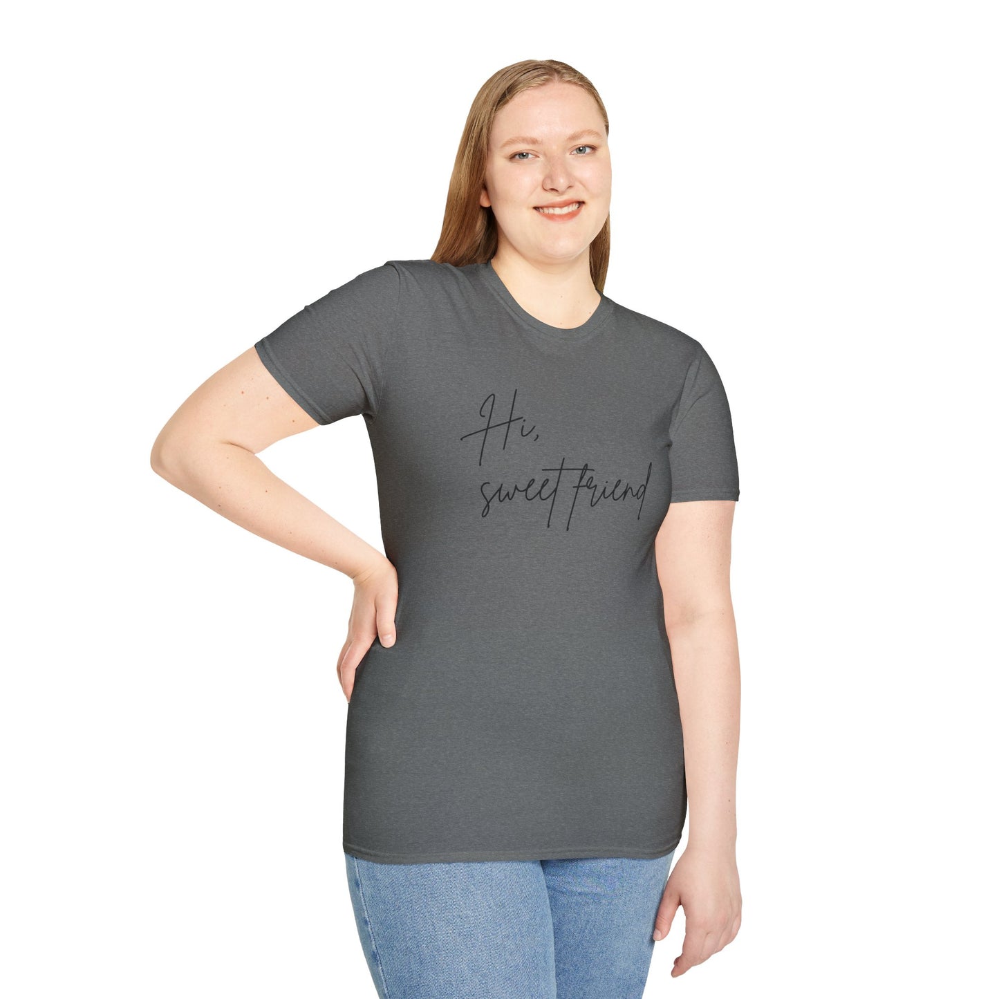 Hi, Sweet Friend T-Shirt