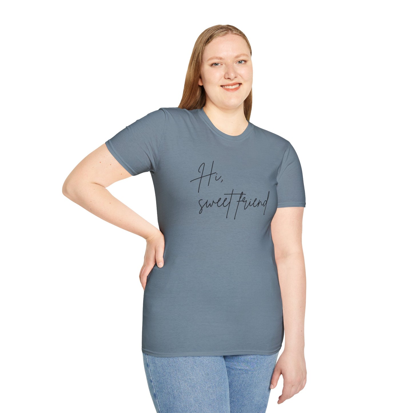 Hi, Sweet Friend T-Shirt