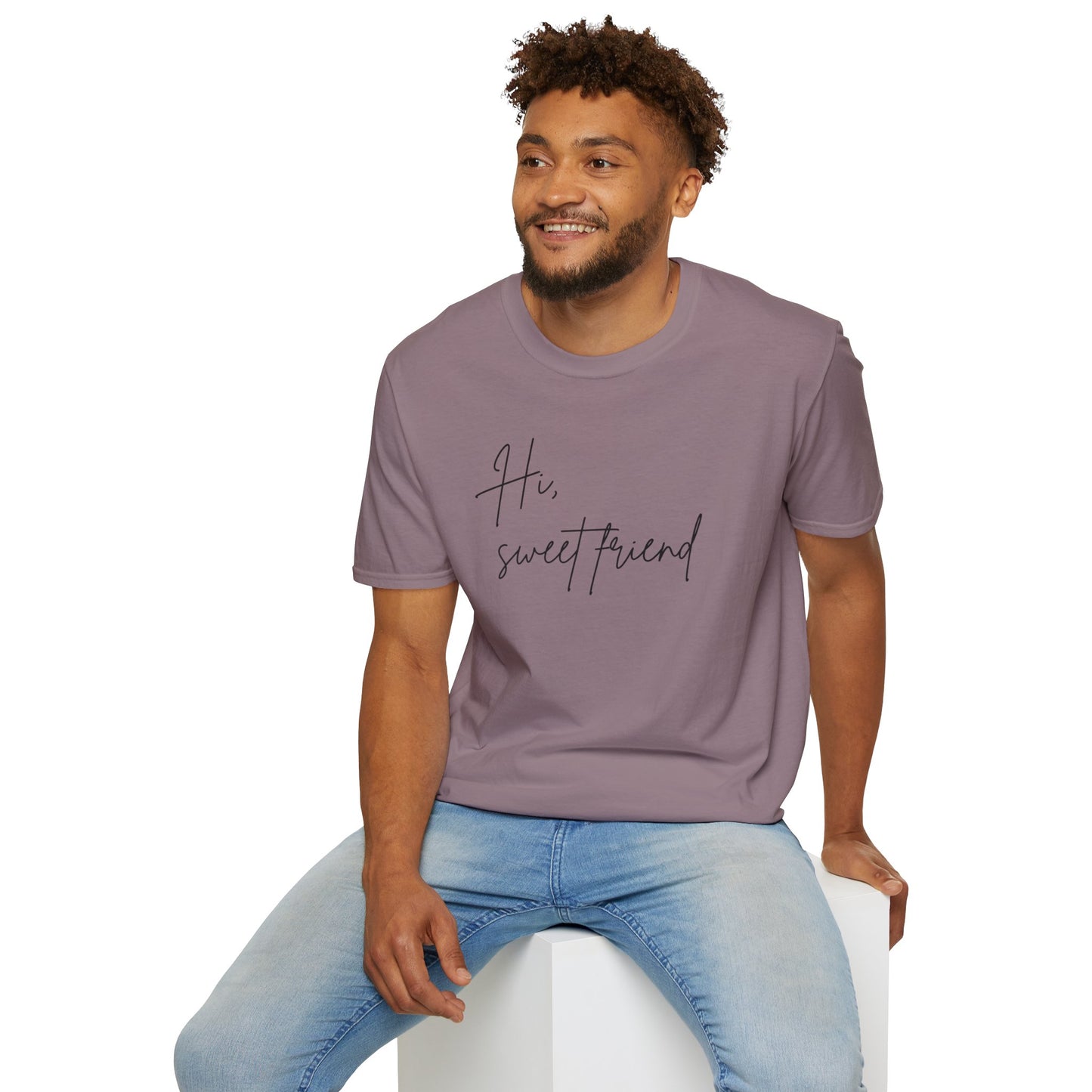 Hi, Sweet Friend T-Shirt