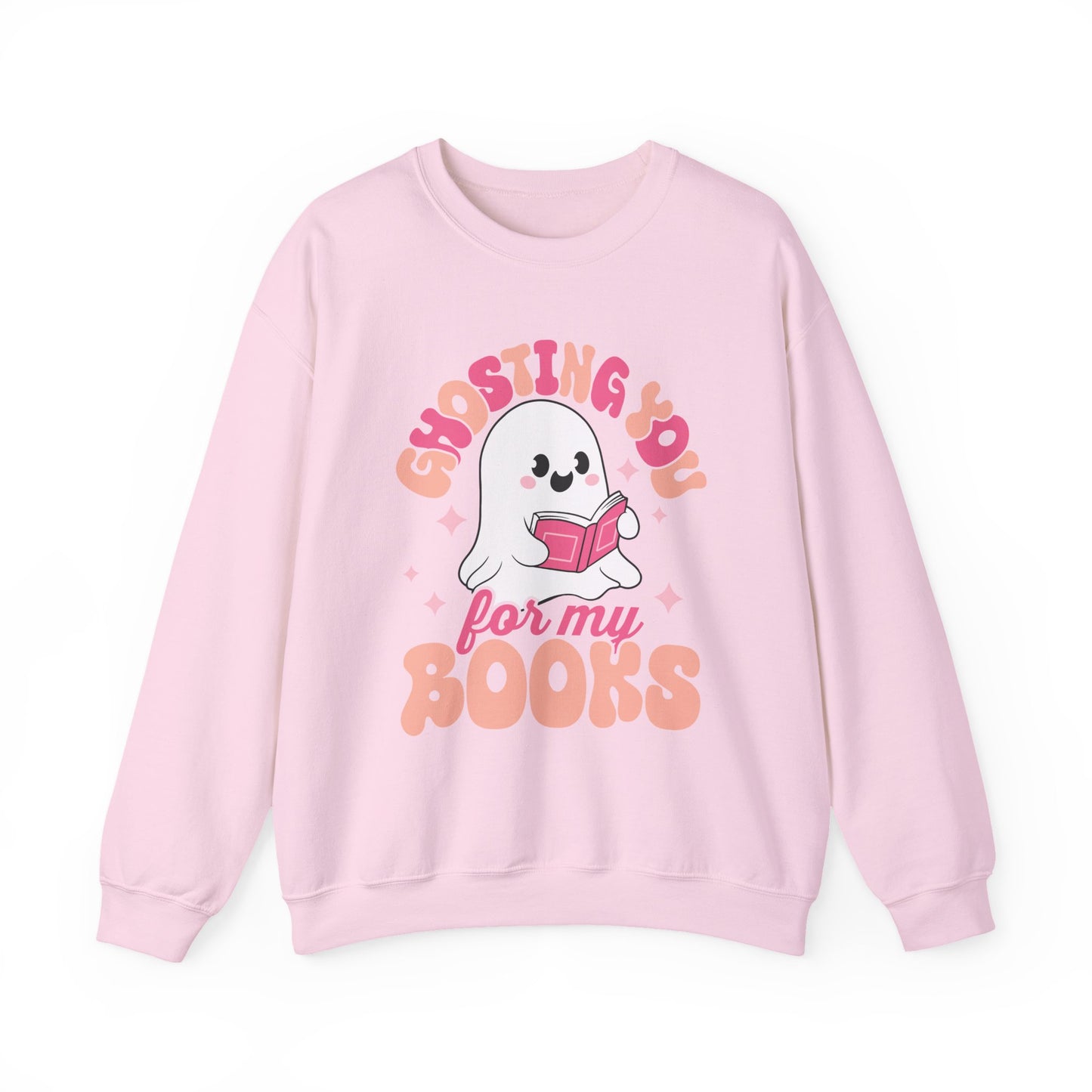 Ghosting You For My Books Crewneck Sweatshirt S-5XL