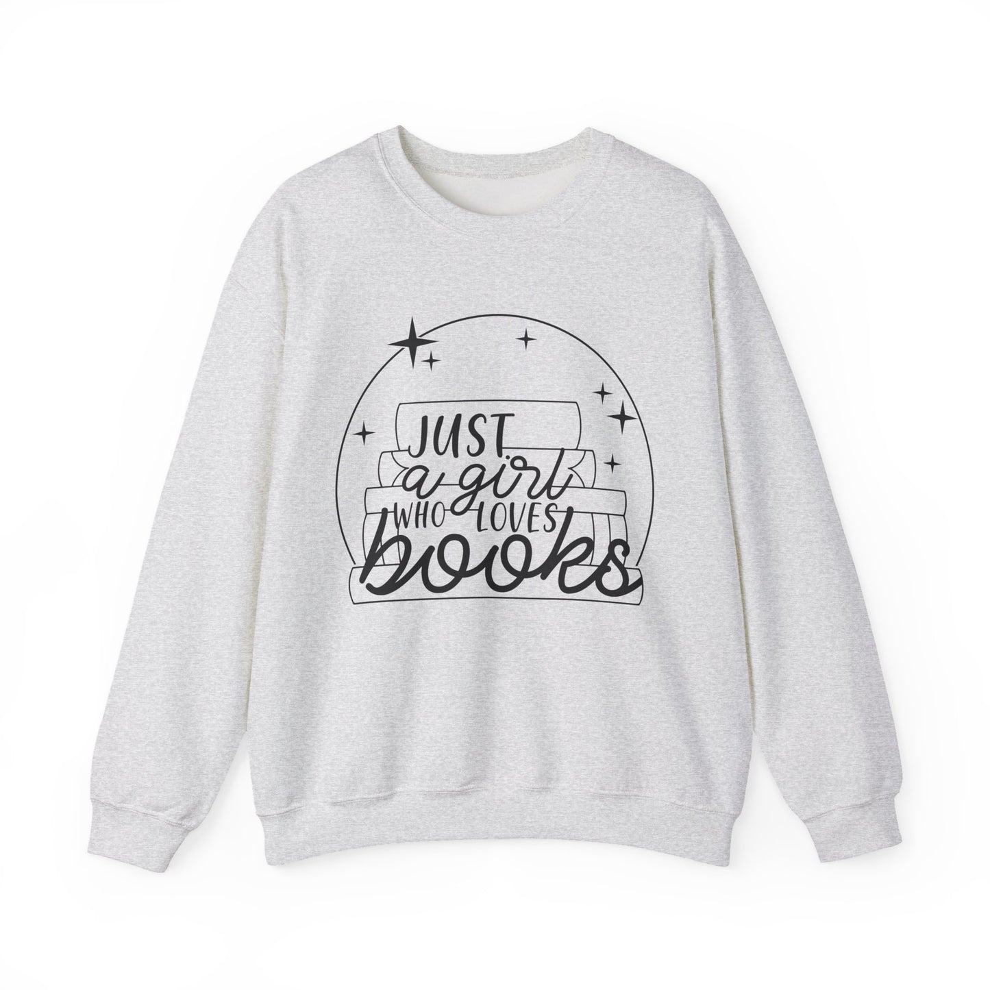 Just A Girl Who Loves Books Crewneck Sweatshirt S-5XL