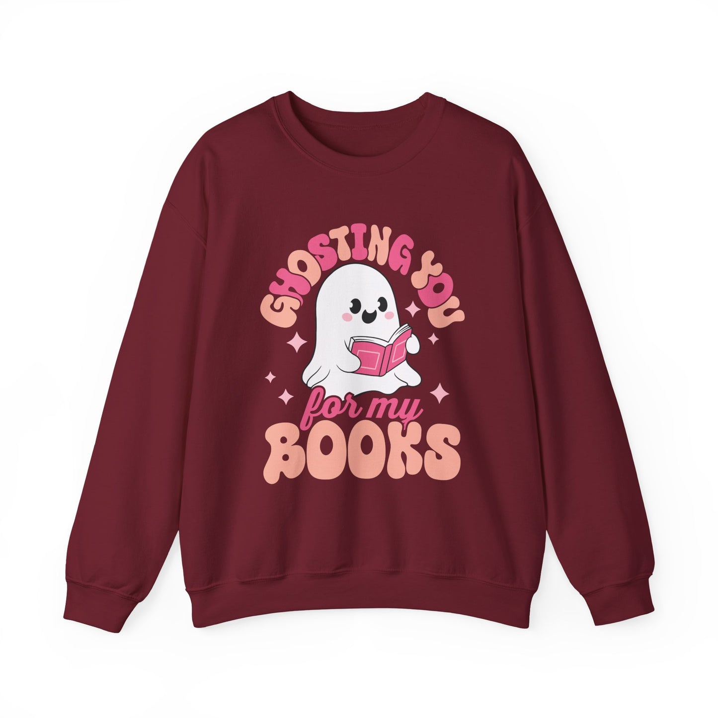 Ghosting You For My Books Crewneck Sweatshirt S-5XL