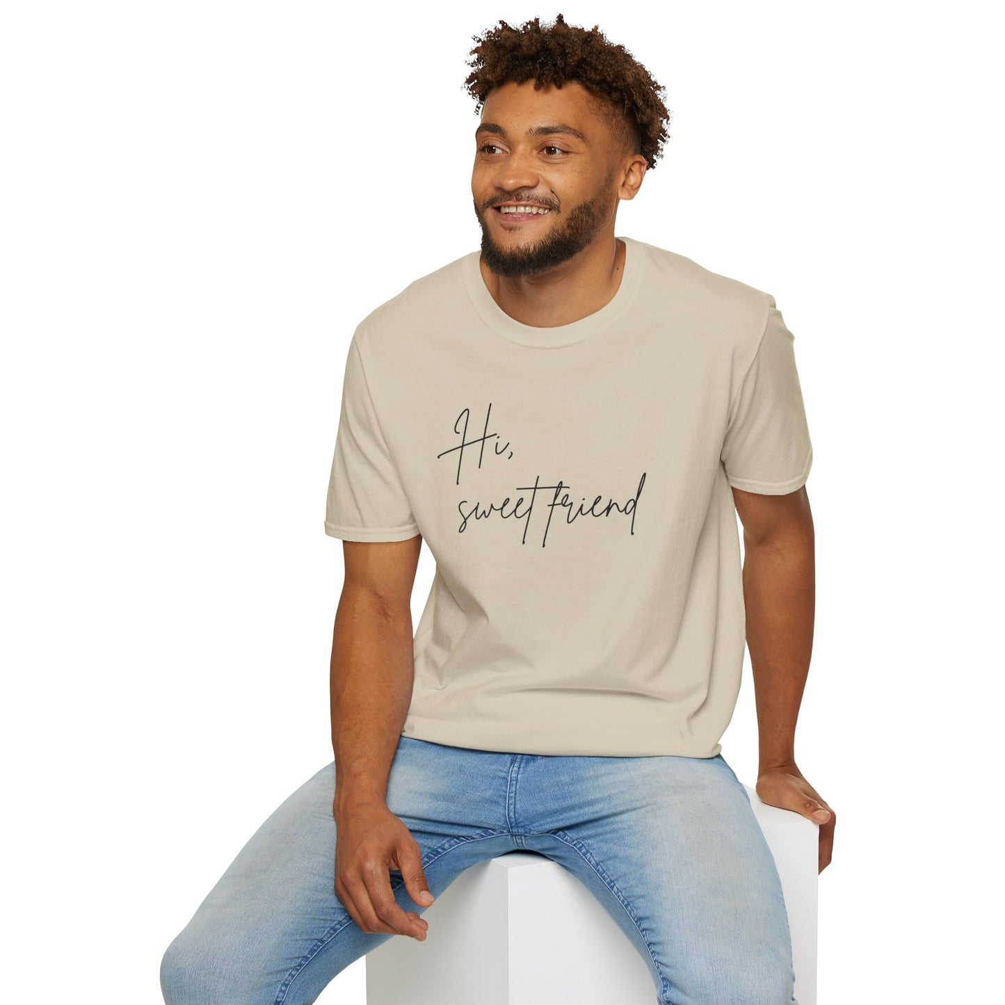 Hi, Sweet Friend T-Shirt