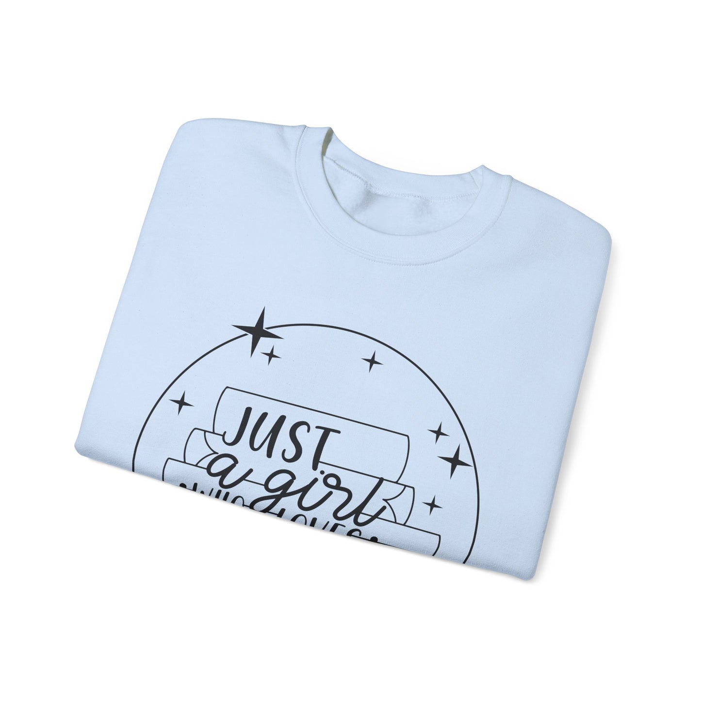 Just A Girl Who Loves Books Crewneck Sweatshirt S-5XL