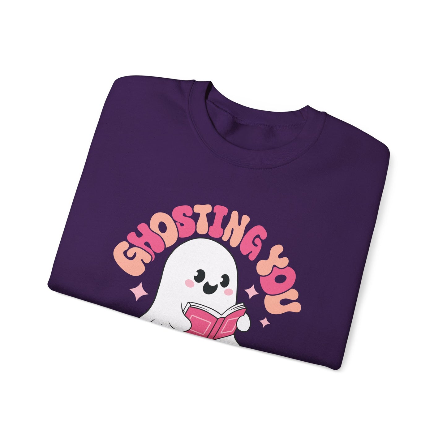 Ghosting You For My Books Crewneck Sweatshirt S-5XL