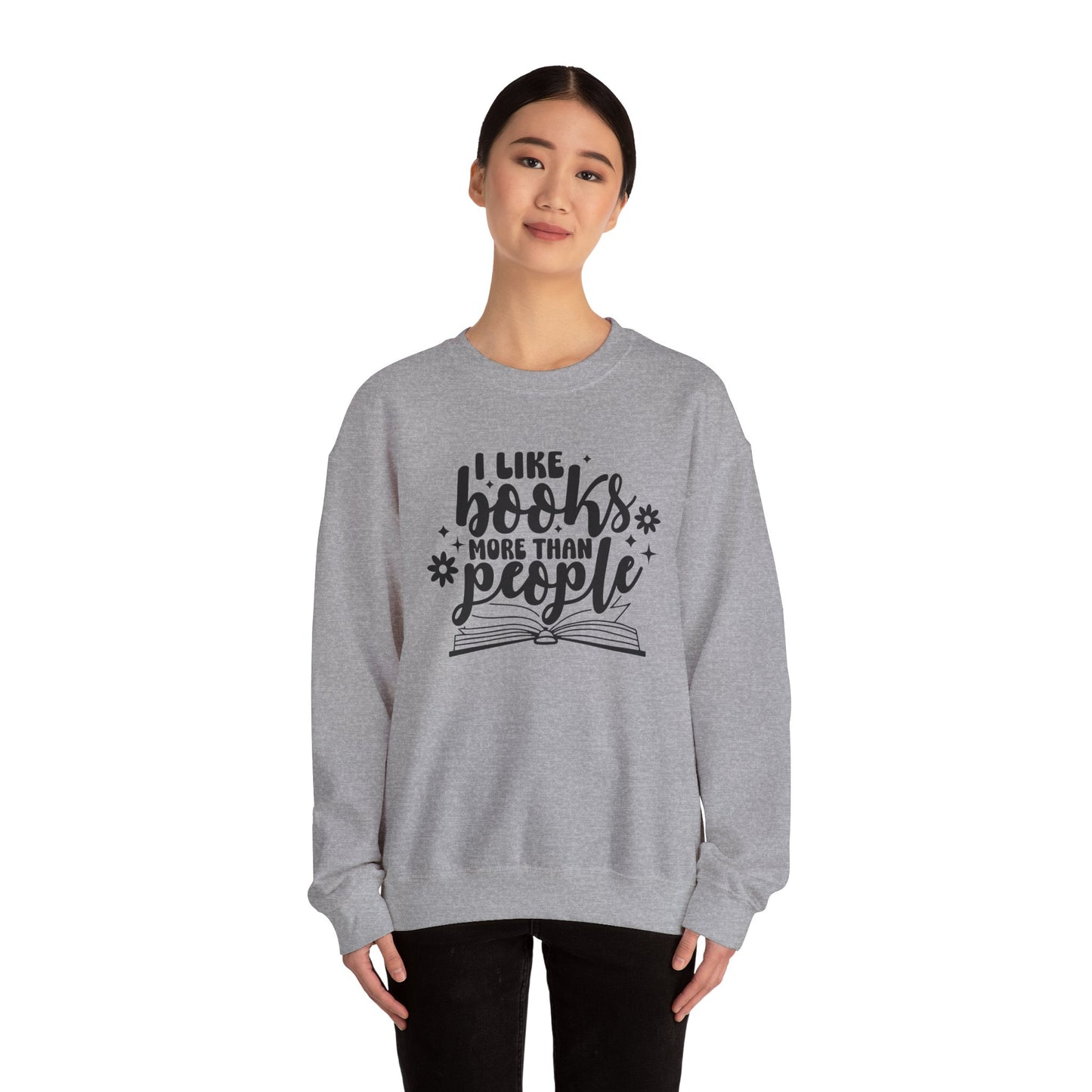 I Like Books More Than People Crewneck Sweatshirt S-5XL