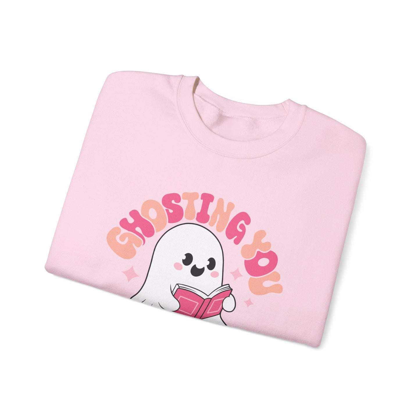 Ghosting You For My Books Crewneck Sweatshirt S-5XL
