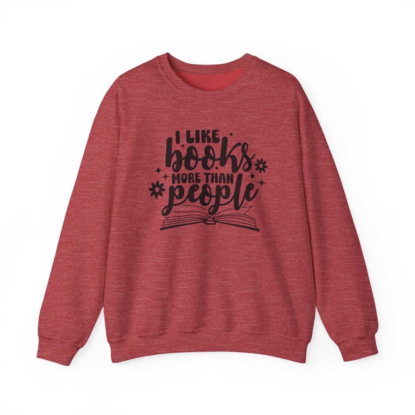 I Like Books More Than People Crewneck Sweatshirt S-5XL