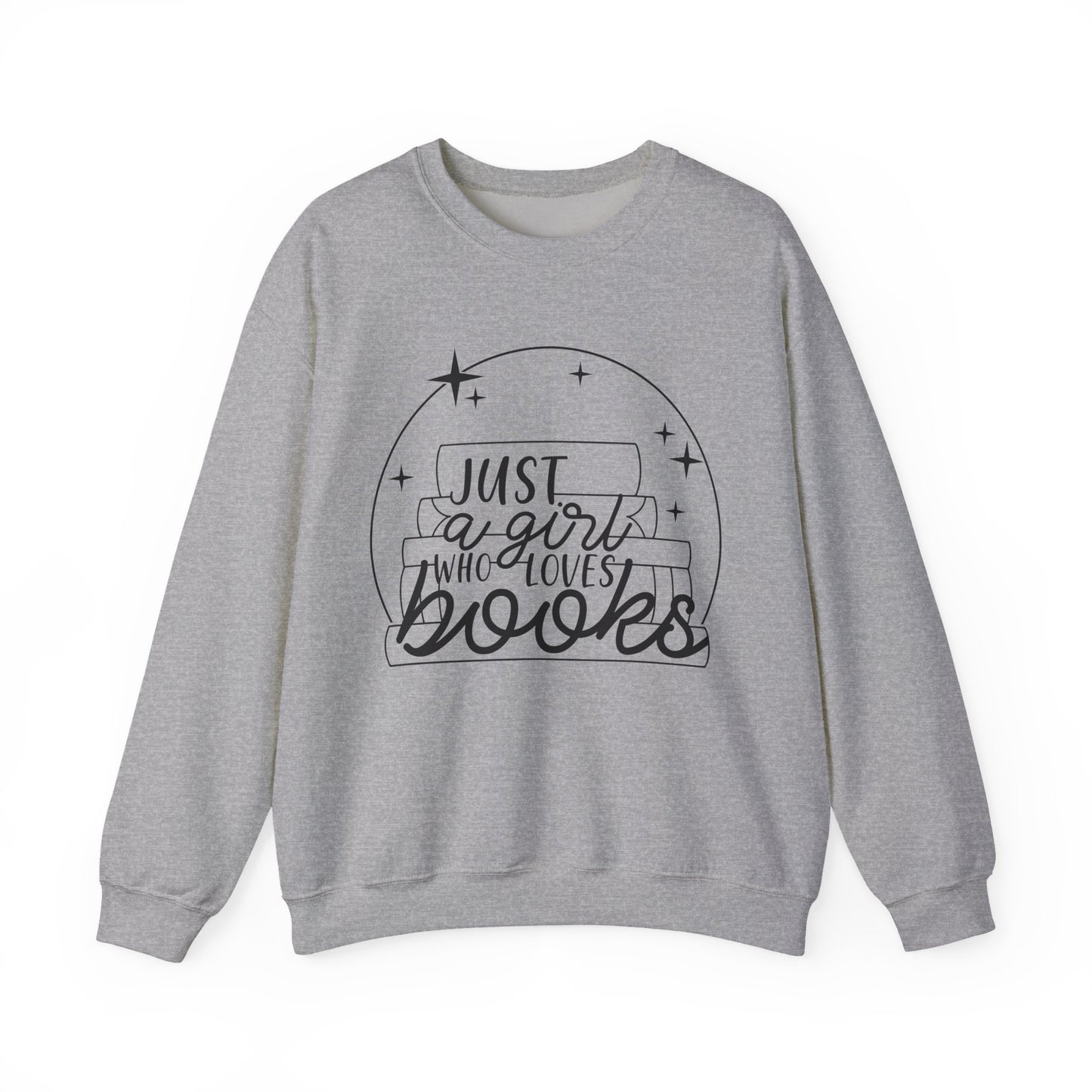 Just A Girl Who Loves Books Crewneck Sweatshirt S-5XL