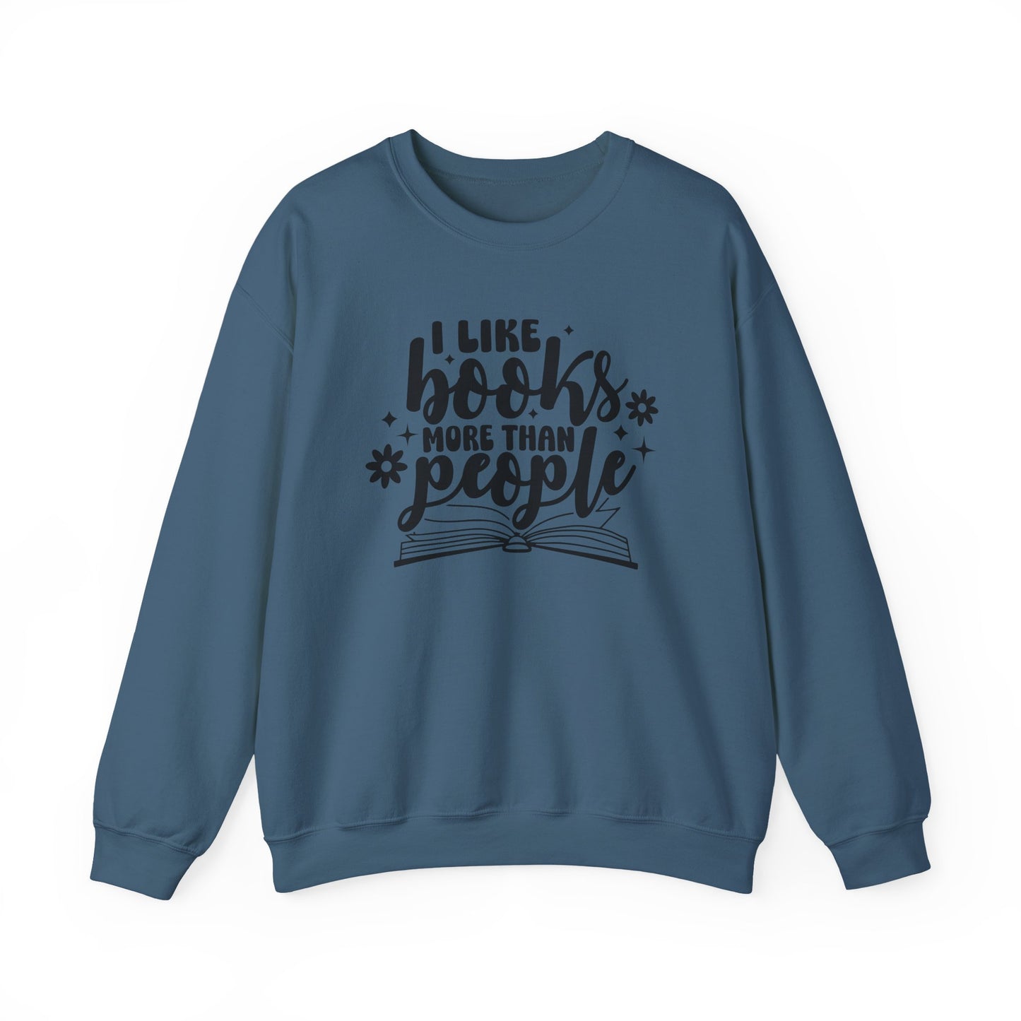 I Like Books More Than People Crewneck Sweatshirt S-5XL