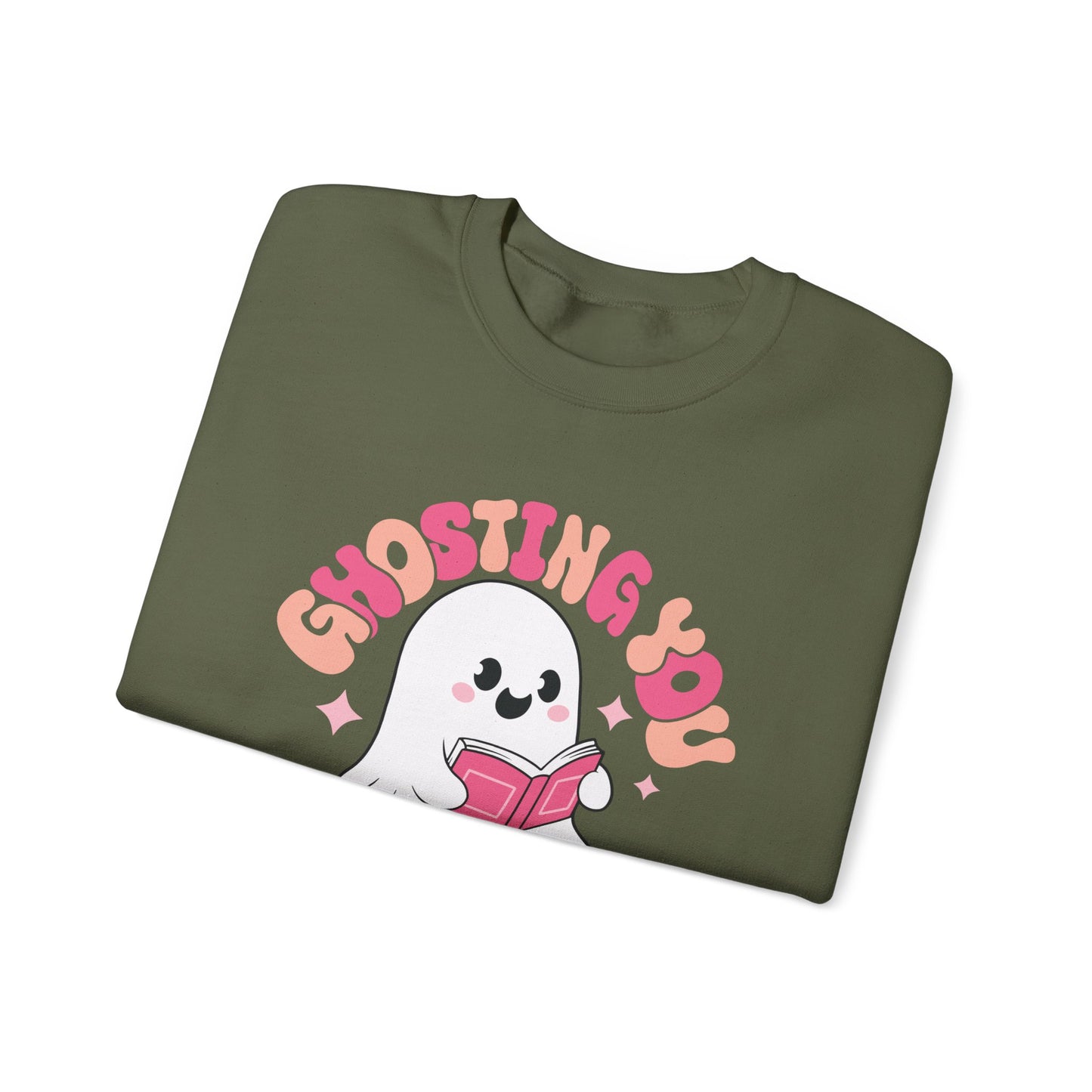 Ghosting You For My Books Crewneck Sweatshirt S-5XL