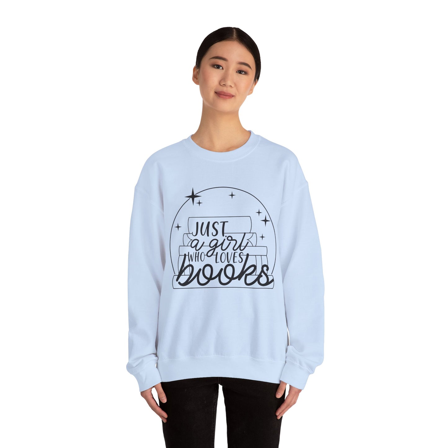 Just A Girl Who Loves Books Crewneck Sweatshirt S-5XL