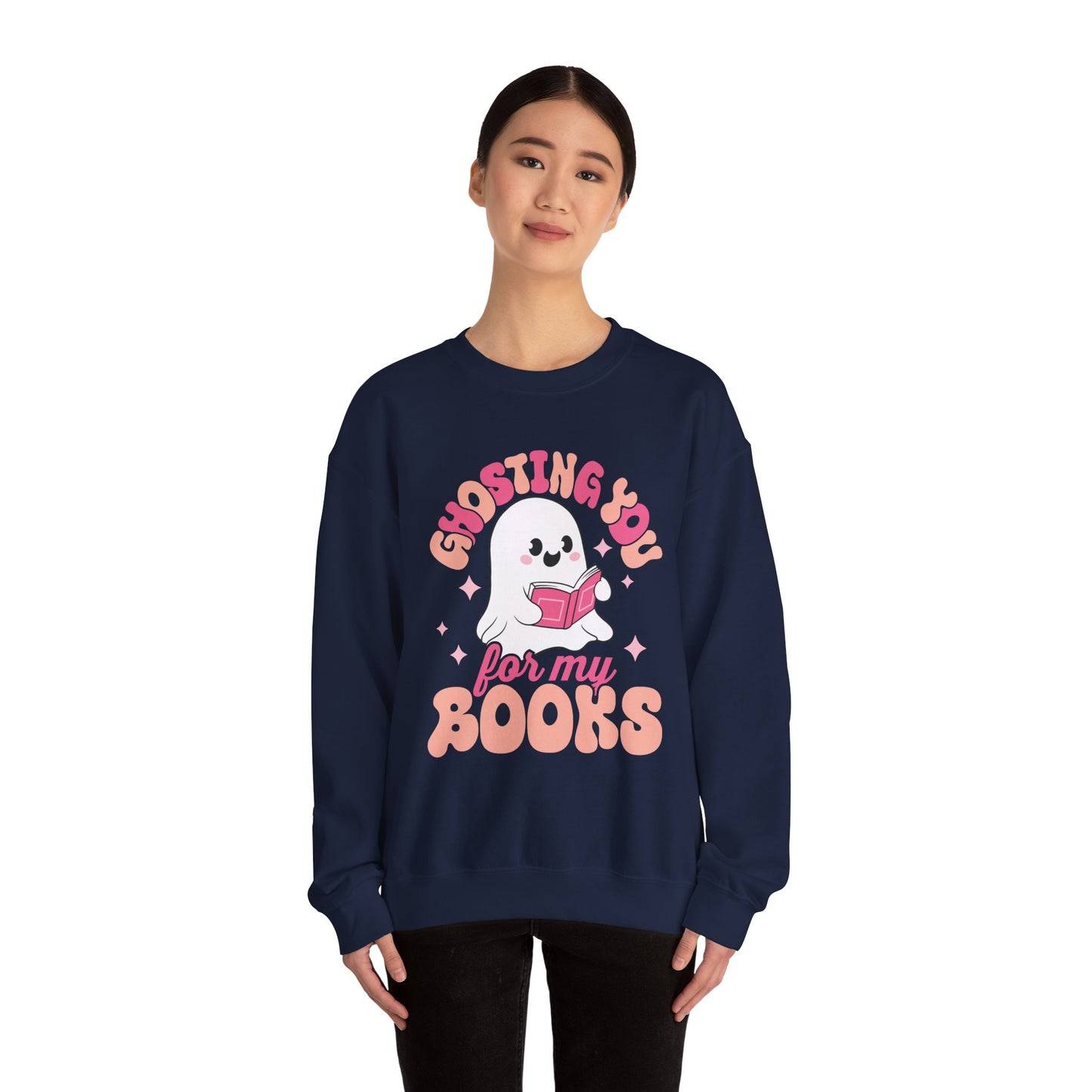 Ghosting You For My Books Crewneck Sweatshirt S-5XL