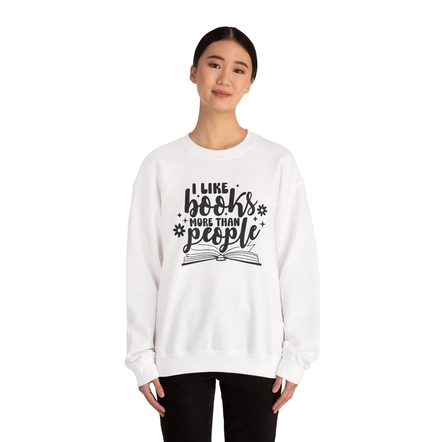 I Like Books More Than People Crewneck Sweatshirt S-5XL