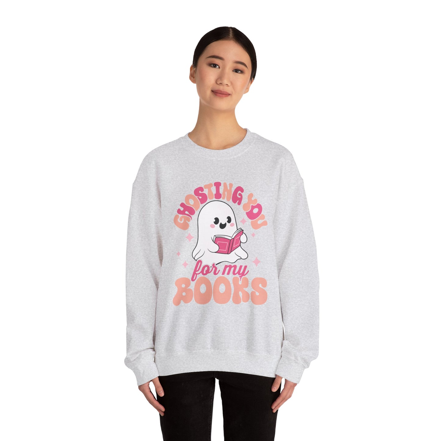 Ghosting You For My Books Crewneck Sweatshirt S-5XL