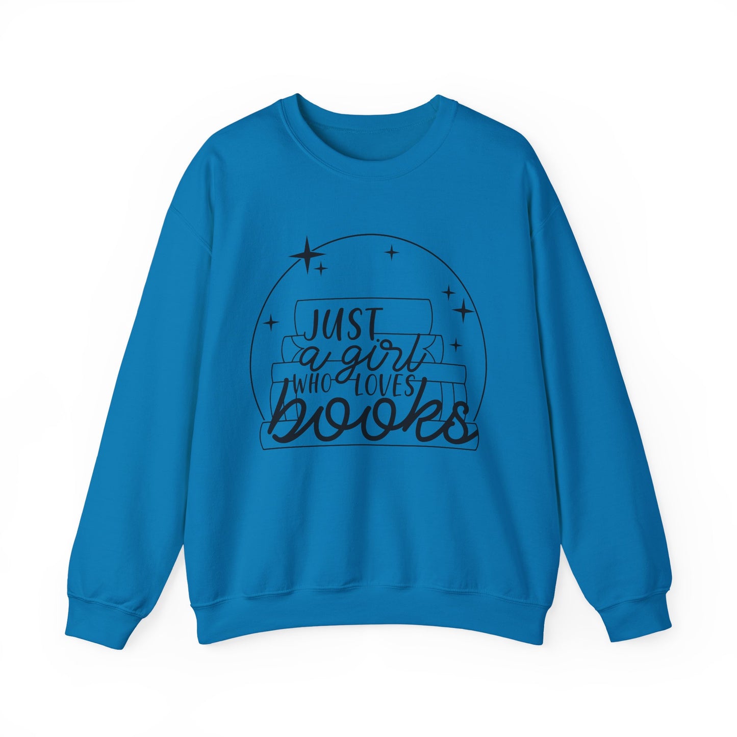 Just A Girl Who Loves Books Crewneck Sweatshirt S-5XL