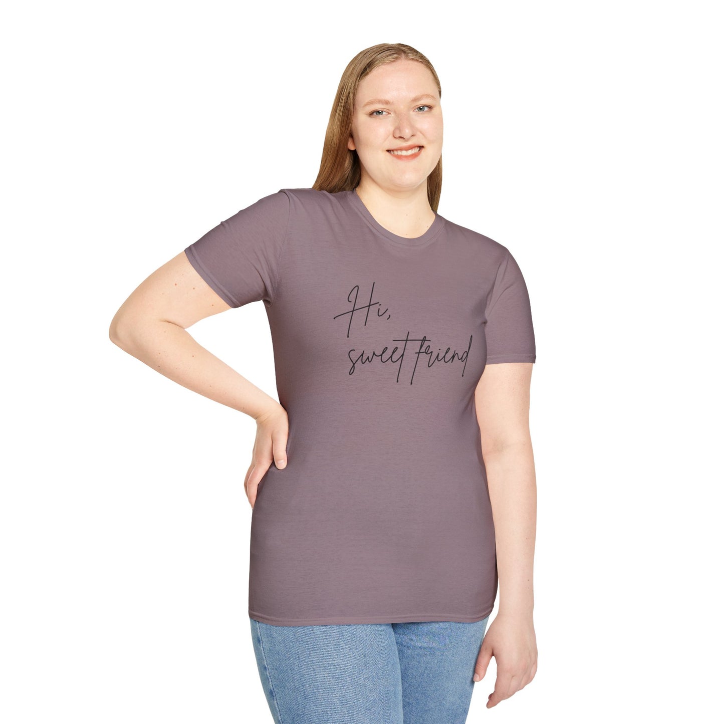 Hi, Sweet Friend T-Shirt