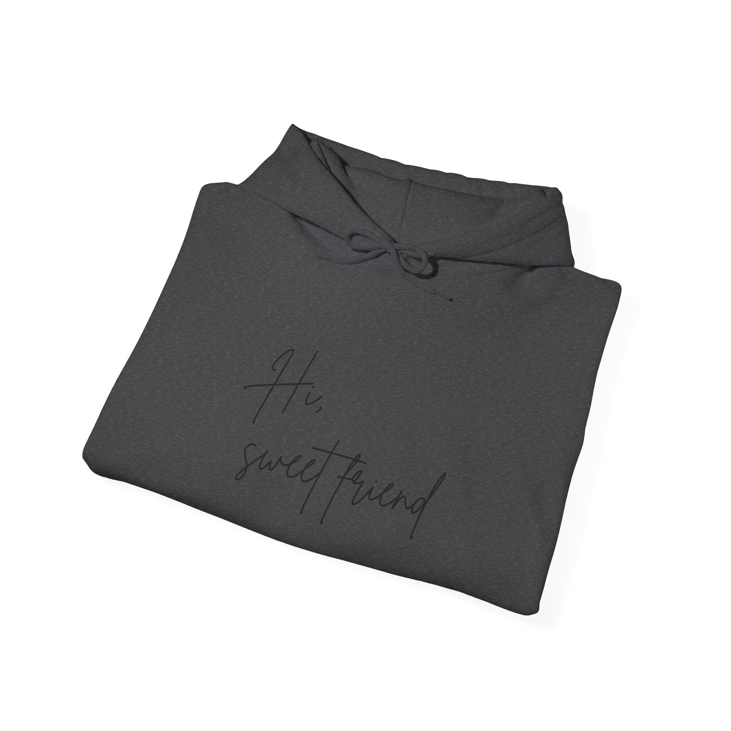 'Hi, Sweet Friend' Unisex Heavy Blend™ Hoodie S-5XL