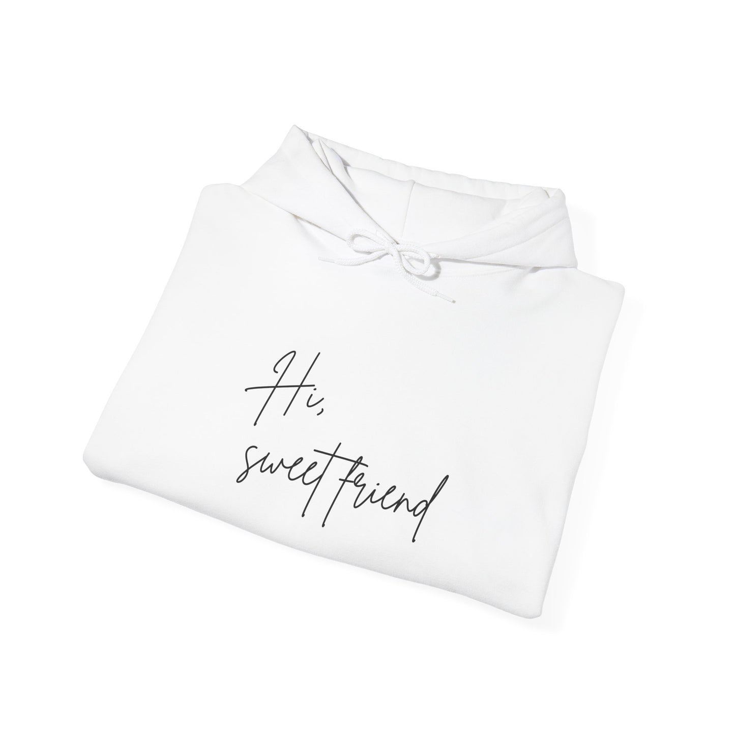 'Hi, Sweet Friend' Unisex Heavy Blend™ Hoodie S-5XL